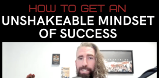 how to get an unshakeable mindset of success