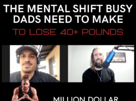 the mental shift busy dads need to lose weight and keep it off
