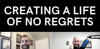 creating a life of no regrets